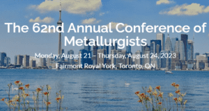 Text: The 62nd Annual Conference of Metallurgists. The text is set against a shoreline view of Toronto from Lake Ontario