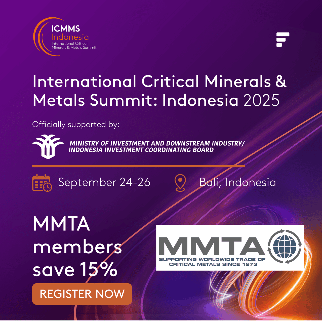 Banner in Fastmarkets' purple with Fastmarkets and MMTA logos and text 'International Critical Minerals & Metals Summit: Indonesia 2025. Officially supported by Ministry of Investmend and Downstream Industry/Indonesia Investment Coordinating Board. MMTA member save 15%. Register Now.'