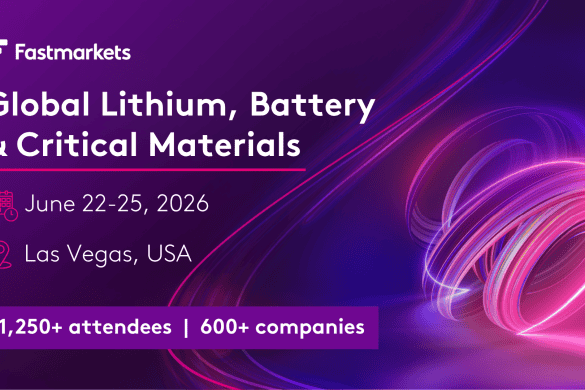 Purple banner with a pink light graphic, a Fastmarkets logo in white, and text that says; 'Global Lithium, Battery & Critical materials, June 22-25, 2026, Las Vegas, USA, 1250+ attendees, 600+ companies'