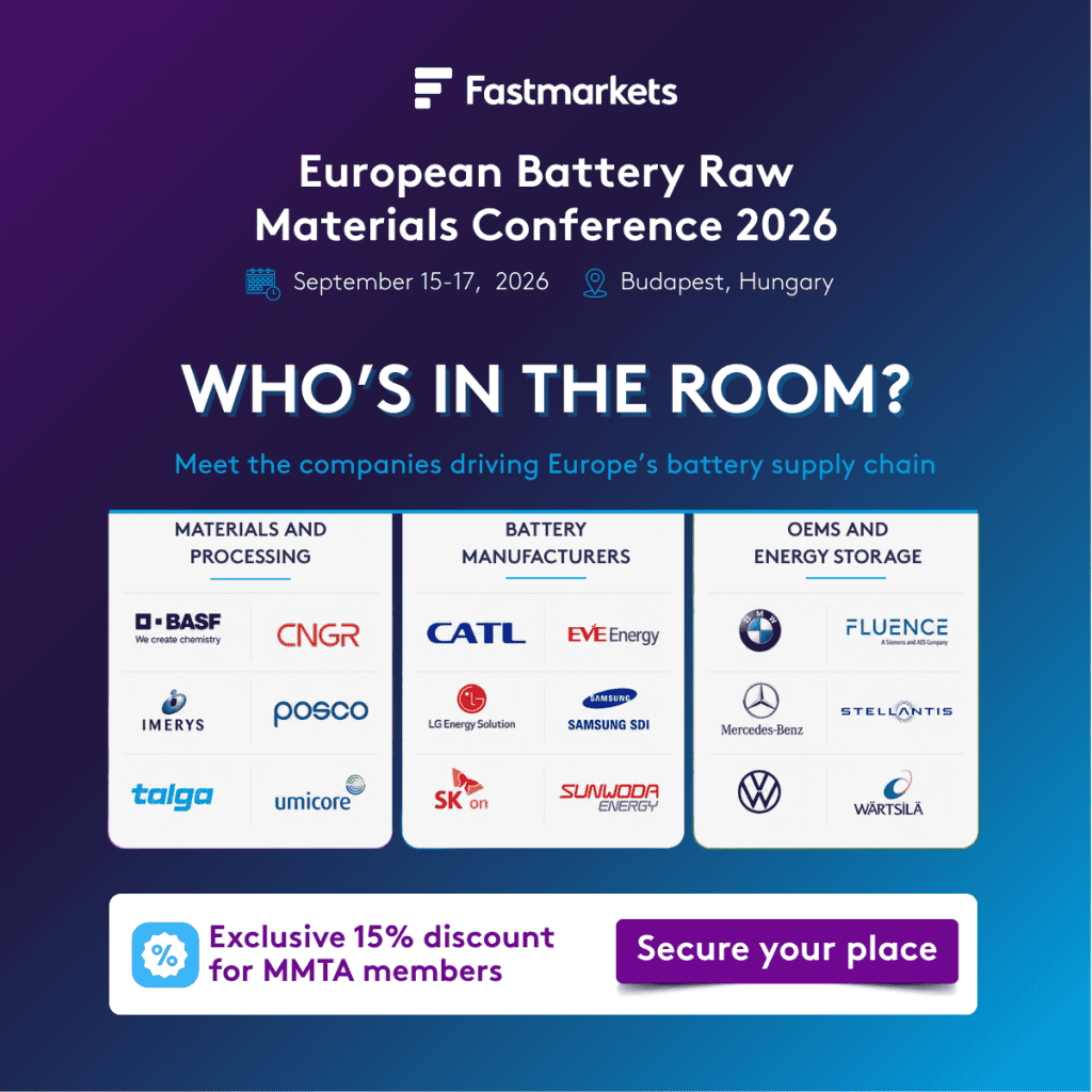 Event banner for Fastmarkets European battery Raw materials Conference 2026, Budapest, 15-17 September 2026 with text that says 'Who is in the room?' and attendee company logos and strap with text that says 'Exclusive 15% discount for MMTA members. Secure your place.'